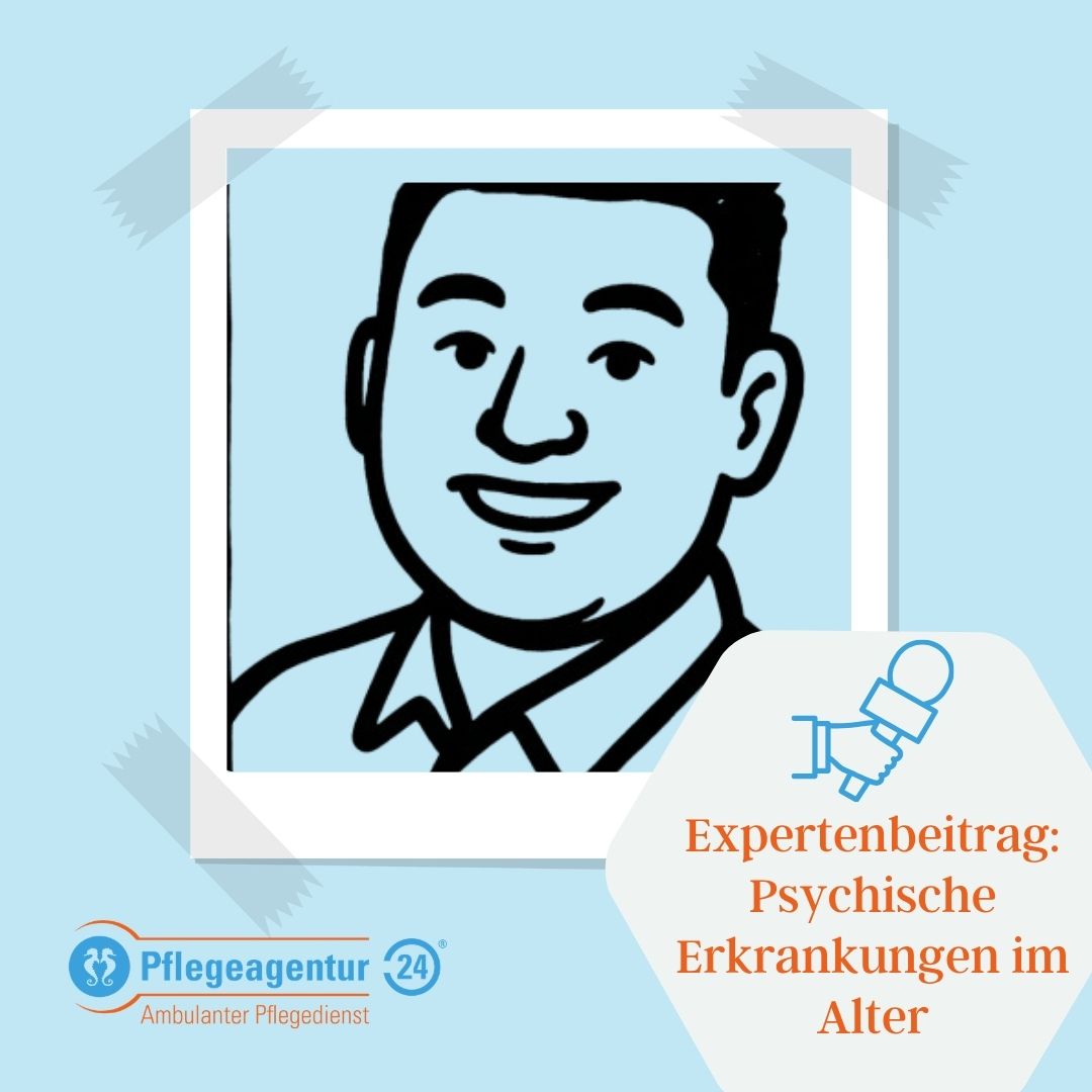 Experteninterview zum Thema Psychische Erkrankungen im Alter 1 Expertenbeitrag C. B. Psychische Erkrankungen im Alter